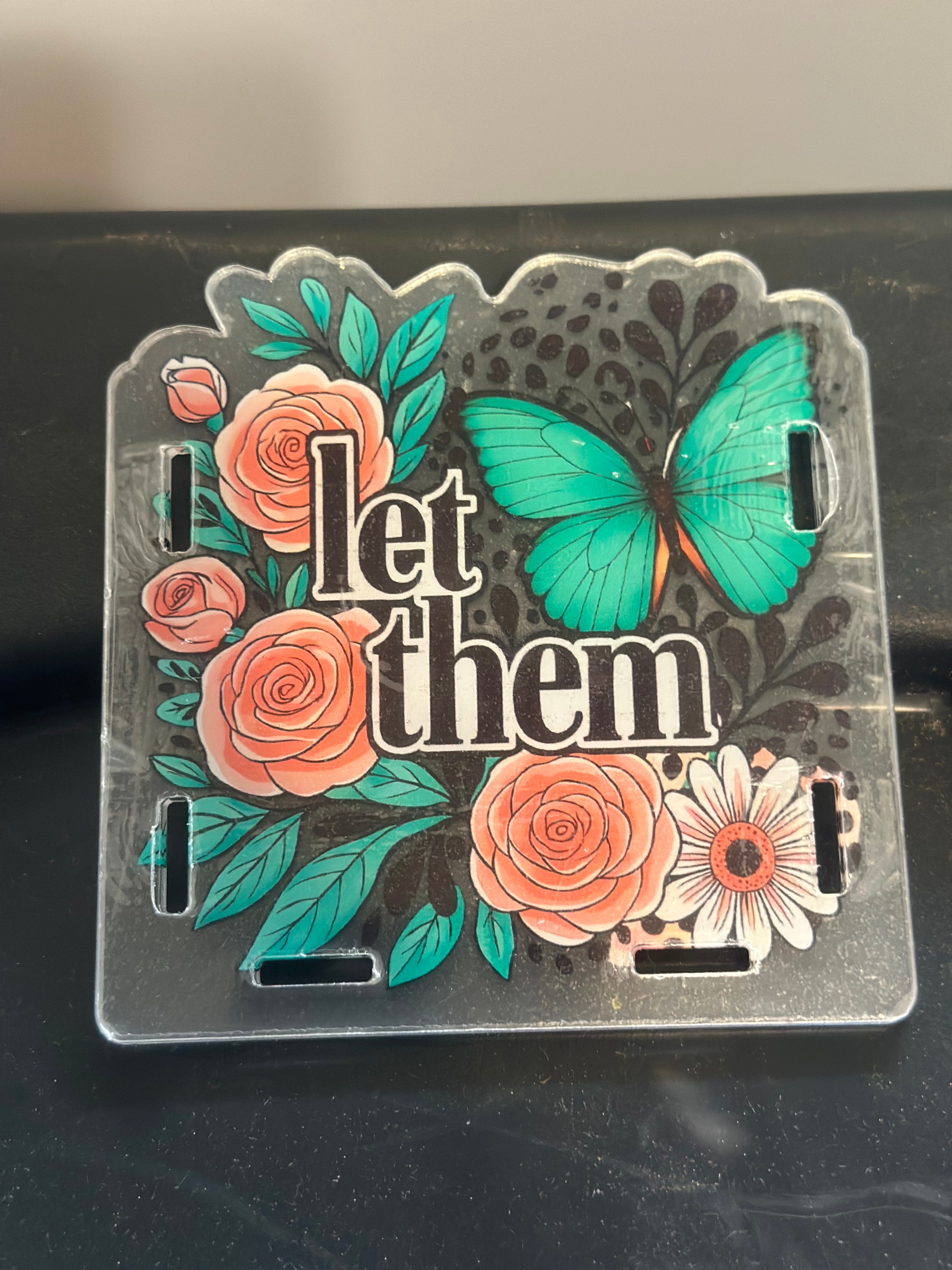 Let Them pen holder/anything holder