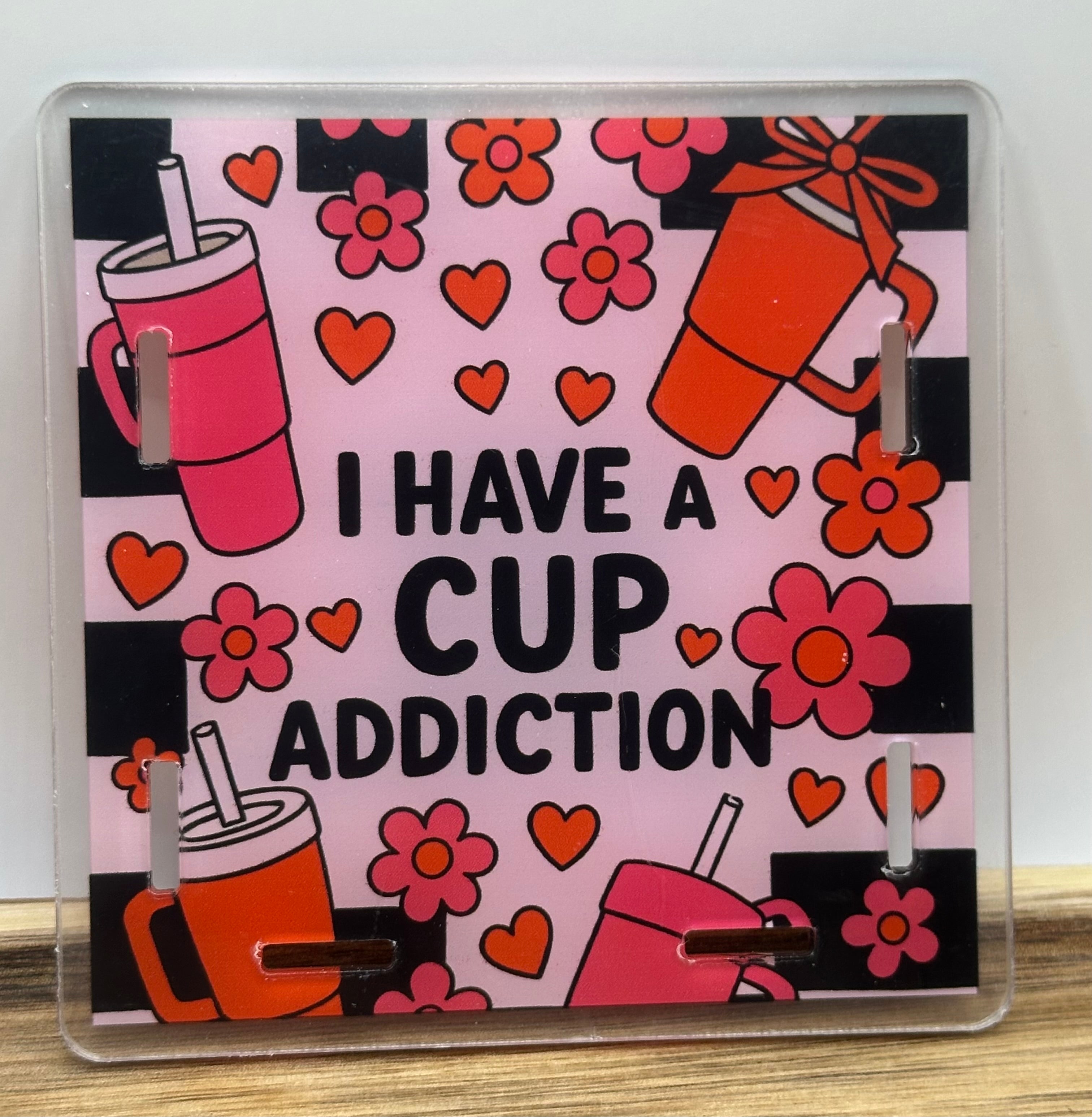 I have a cup addiction pen holder/ anything holder