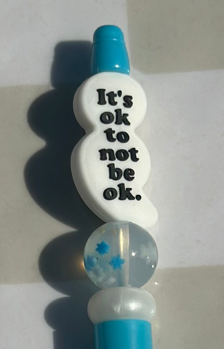 It’s ok to not be ok beaded pen